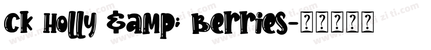 CK Holly & Berries字体转换